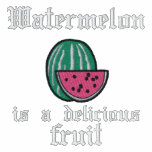 EMBROIDERY- WATERMELON IS A DELICIOUS FRUIT embroidered shirts