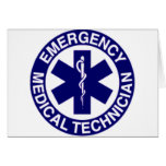 EMERGENCY MEDICAL TECHNICIANS EMT GREETING CARD