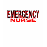 EMERGENCY NURSE t-shirts