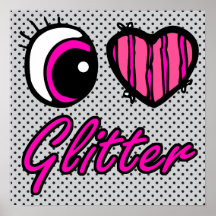 Emo Eye Heart I Love Glitter Posters
