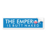 Emperor is Butt Naked Bumper Sticker