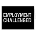 Employment Challenged cards