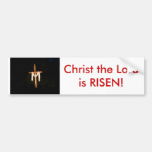 Empty Cross, Christ the Lord is RISEN! Bumper Sticker