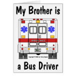 EMS Ambulance, Bus Driver Brother, Card