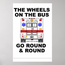 EMS Ambulance - Wheels go Round, Poster