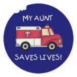 EMT My Aunt Saves Lives T-shirts and Gifts Sticker