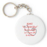 EMT "Team Effort"  Hilarious Keychains