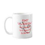 EMT "Team Effort"  Hilarious Mugs