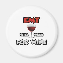 EMT ... Will Work For Wine Magnets