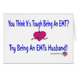 EMTs Husband CARD
