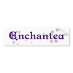 Enchanted bumper stickers