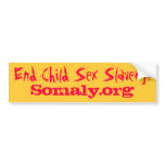 End Child Sex Slavery!, Somaly.org bumper stickers