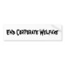 End Corporate Welfare Bumper Sticker