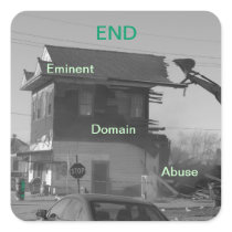 End Eminent Domain Abuse Stickers