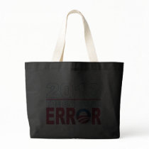 End of an ERROR Tote Bags