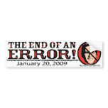 End of an Error Bumper Stickers