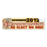 End of the Incumbent Calendar Bumper Sticker