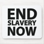 end slavery now mousepad