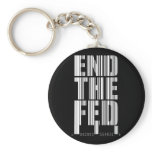 End The Fed BC $6.95 Key Chains