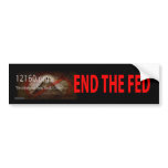 End the Fed Bumper Stickers