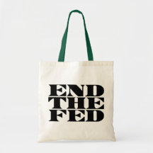 End The Fed Canvas Bag