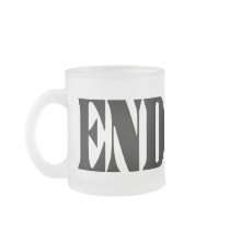 End The Fed Coffee/Tea Mug