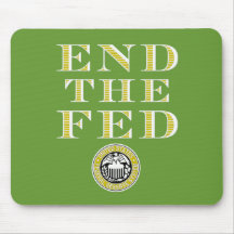 End The Fed Federal Reserve Mousepad