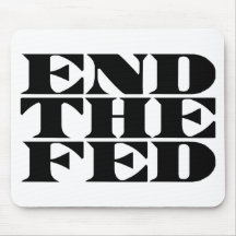 End The Fed Mousepads