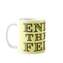 END THE FED Mug