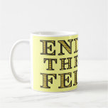 END THE FED Mug mugs