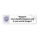 End world hunger! Sticker bumper stickers