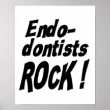 Endodontists Rock! Poster Print