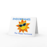 ENDORPHINES, The happy hormone Greeting Card