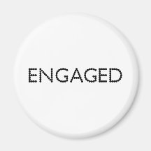 Engaged Fridge Magnets