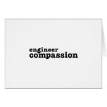 Engineer Compassion Card