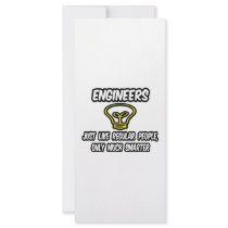 Engineers...Regular People, Only Smarter