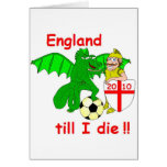 England till I die !! Card