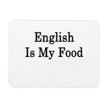 English Is My Food Vinyl Magnet