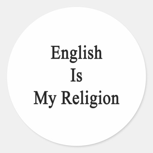 English Is My Religion Stickers