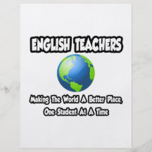 English Teachers...Making the World a Better Place Custom Flyer
