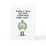 Enjoy Getting Older Birthday Greeting Card