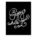 Enjoy While You Can 2 Postcards