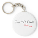 Enjoy YOURself! Keychain