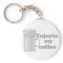 Enjoyin My Coffee keychains
