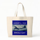 Enola Gay, ENOLA GAY, AUGUST 6, 1945 bags