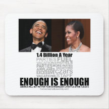 Enough is Enough - Anti Obamas Mouse Pads