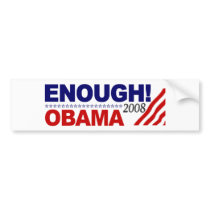 ENOUGH! (Obama 2008)