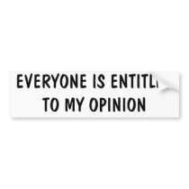 Entitled To My Opinion
