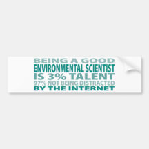 Environmental Scientist 3% Talent Bumper Stickers