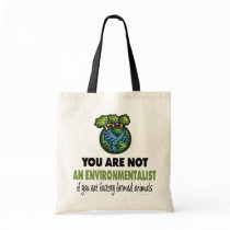 Environmentalist = Vegan, Vegetarian Canvas Bag